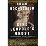 King Leopold's Ghost: A Story of Greed, Terror, an&hellip by Adam Hochschild