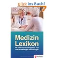 Medizin-Lexikon: Mit �ber 6500 Stichw�rtern und �ber 400 farbigen Abbildungen
