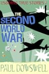 True Stories: The Second World War (U...