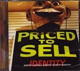 Priced To Sell - Identity