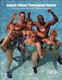 Aquatic Fitness Professional Manual - 5th Edition