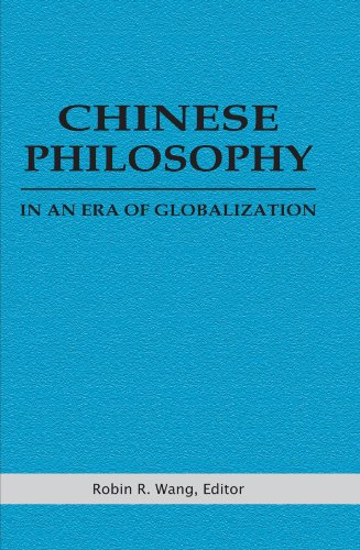 Chinese Philosophy in an Era of Globalization (Suny Series in Chinese Philosophy Abd Culture) (SUNY Series in Chinese Philosophy and Culture (Paperback))