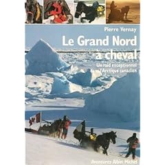Le Grand Nord � cheval