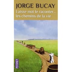 Laisse-moi te raconter... les chemins de la vie
