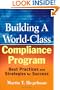 Building a World-Class Compliance Program: Best Practices and Strategies for Success