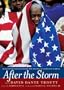 After the Storm: Black Intellectuals Explore the Meaning of Hurricane Katrina