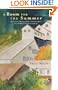 A Room for the Summer: Adventure, Misadventure, and Seduction in the Mines of the Coeur D'Alene