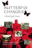 Butterfly Changes: Revelation, Metamorphoses and Love in Mao's China
