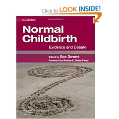 Normal Childbirth: Evidence and Debate