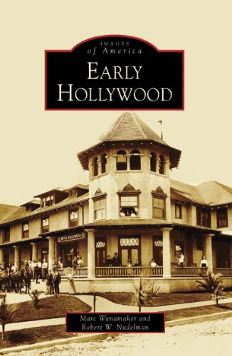 early hollywood ca images of america