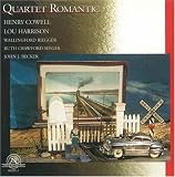Cowell: Quartet Romantic