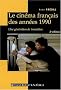 Le cin�ma fran�ais des ann�es 1990 : Une g�n�ration de transition