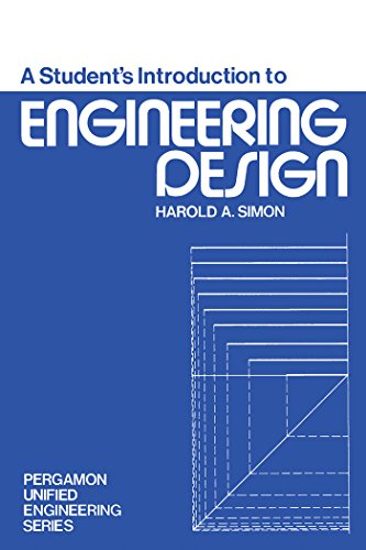 A Student's Introduction to Engineering Design: Pergamon Unified Engineering Series