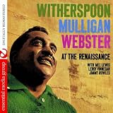 Witherspoon Mulligan Webster At The Renaissance (Digitally Remastered)