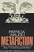 Metafiction: The Theory and Practice of Self-Conscious Fiction (New Accents)