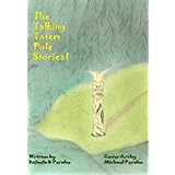 the talking totem pole stories i
