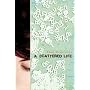 A Scattered Life