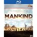 Mankind: The Story of All of Us [Blu-ray]