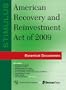 Stimulus: American Recovery and Reinvestment Act of 2009: Essential Documents