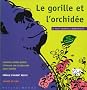 Le gorille et l'orchid�e
