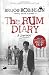 The Rum Diary: Based on the Novel by Hunter S. Thompson