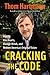 Cracking the Code: How to Win Hearts, Change Minds, and Restore America's Original Vision