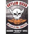 Outlaw Biker: My Life At Full Throttle