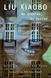 No enemies, no hatred : selected essays and poems