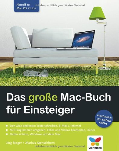 Produkt-Bild: Das gro&szlig;e Mac-Buch f&uuml;r Einsteiger: Aktuell zu Mac OS X Lion
