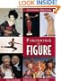 Finishing the Figure: Doll Costuming, Embellishments, Accessories