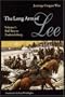 The Long Arm of Lee: The History of the Artillery of the Army of Northern Virginia, Volume 1: Bull Run to Fredricksburg