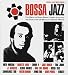 Bossa Jazz: The Birth of Hard Bossa, Samba Jazz and the Evolution of Brazilian Fusion, 1962-73  from Soul Jazz Records