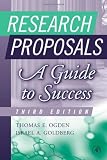 Research Proposals, Third Edition: A Guide to Success