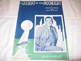 A SAILBOAT IN THE MOONLIGHT GEORGE OLSEN 1937 SHEET MU SHEET MUSIC 348