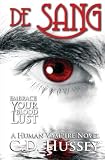 de Sang: Embrace Your Blood Lust (Volume 2)
