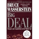 Big Deal: Mergers and Acquisitions in the Digital Age (Paperback)
