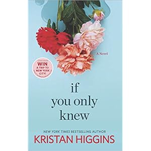 If Only You Knew by Kristan Higgins