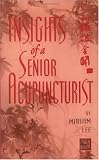 Insights of a Senior Acupuncturist