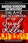 The A to Z Encyclopedia of Serial Killers