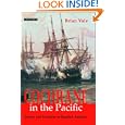 Cochrane in the Pacific: Fortune and Freedom in Spanish America by Brian Vale