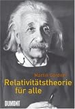 Relativit�tstheorie f�r alle - Martin Gardner
