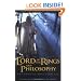 The Lord of the Rings and Philosophy: One Book to Rule Them All (Popular Culture and Philosophy)