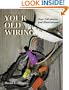 Your Old Wiring
