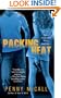 Packing Heat (Berkley Sensation)