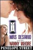 Mrs. Desario and the Nanny Whore