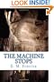 The Machine Stops