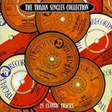 Trojan Singles Collection