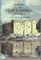 A History of the Clan Campbell: From Origins to the Battle of Flodden v. 1: From Origins to Flodden