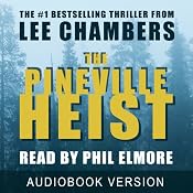 The Pineville Heist | [Lee Chambers]