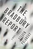 The Bradbury Report: A Novel